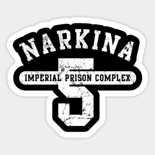 Narkina 5 Sticker